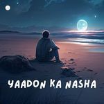 Yaadon Ka Nasha - Aarch N Arise Song Download
